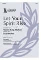 Let Your Spirit Rise SATB choral sheet music cover